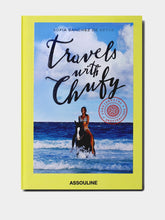 Assouline Sofia Betak: Travels with Chufy