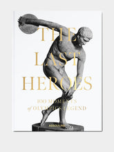 Assouline The Last Heroes: 100 Moments of Olympic Legend