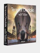 Assouline Terence Disdale: My Art of Yacht Design