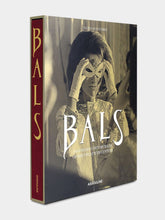 Assouline Bals: Legendary Costume Balls of the Twentieth Century