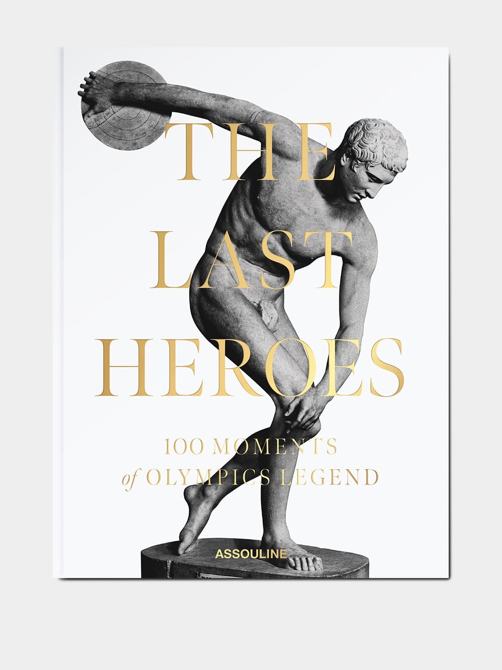 The Last Heroes: 100 Moments of Olympic Legend