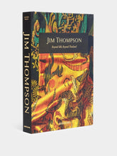 Assouline Jim Thompson: Beyond Silk, Beyond Thailand