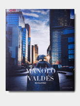 Assouline Manolo Valdes: Broadway