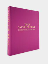 Assouline Yves Saint-Laurent: The Impossible Collection